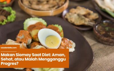 Makan Siomay Saat Diet: Aman, Sehat, atau Malah Mengganggu Progres?